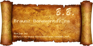 Brausz Bonaventúra névjegykártya